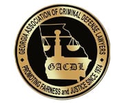 Georgia Association of Criminal Defense Lawyers GACDL Promoting Fairness and Justice since 1974